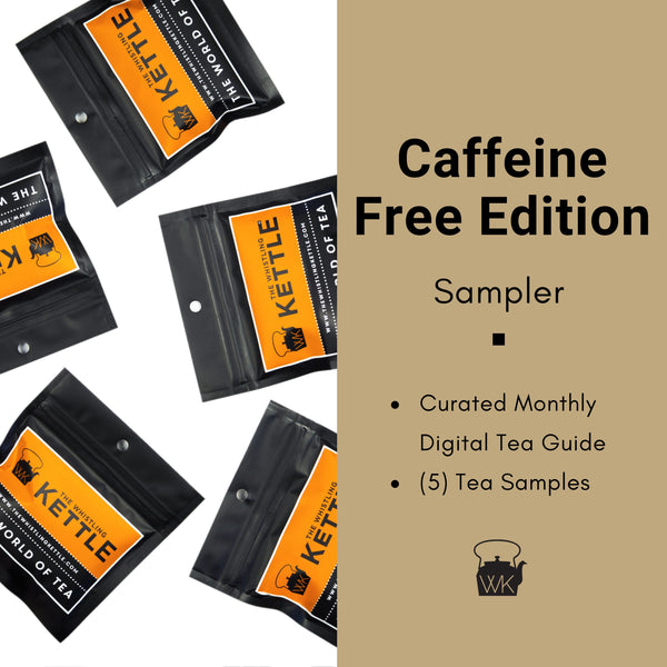 Tea of the Month - Caffeine Free Edition, Sampler